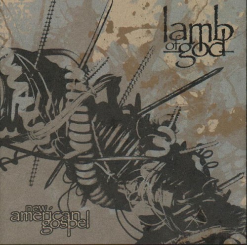 Lamb of God - New American Gospel